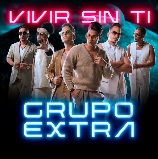 vivir sin ti grupo extra